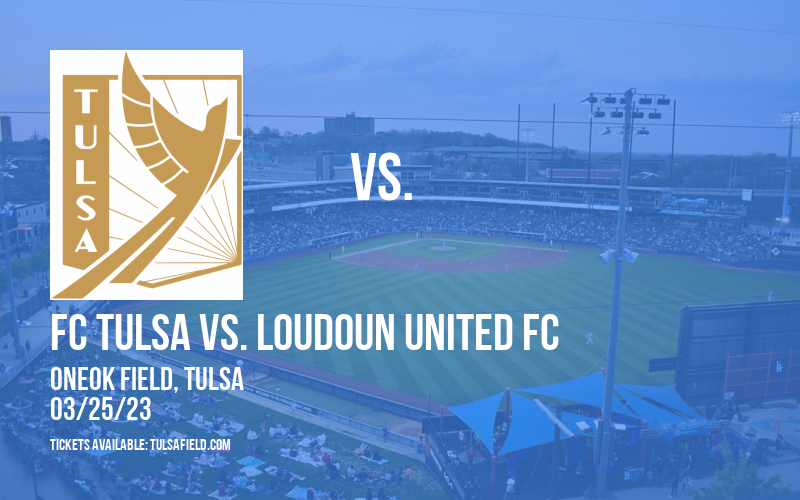 FC Tulsa vs. Loudoun United FC at ONEOK Field