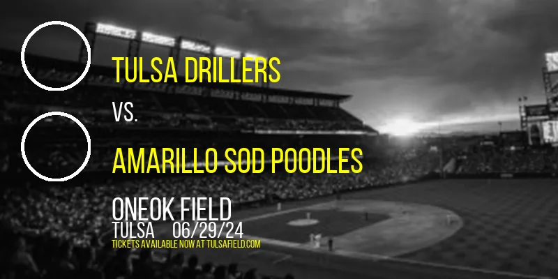 Tulsa Drillers vs. Amarillo Sod Poodles at ONEOK Field